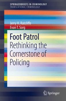 Paperback Foot Patrol: Rethinking the Cornerstone of Policing Book