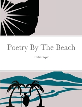 Paperback Poetry By The Beach: Willie Cooper Book