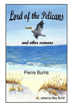 Paperback Lord of the Pelicans and Other Sermons Book