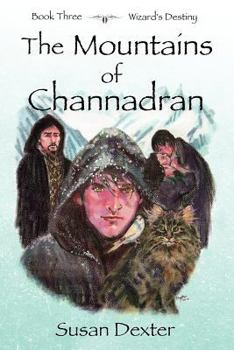 The Mountains of Channandran - Book #3 of the Winter King's War