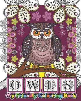 Paperback Owls My Friendly Colouring Book