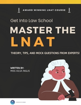 Paperback Master the LNAT: Complete Guide to Law National Aptitude Test: Get into Law School Book
