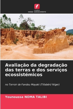 Paperback Avaliação da degradação das terras e dos serviços ecossistémicos [Portuguese] Book