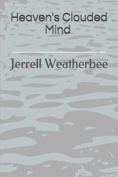 Paperback Heaven's Clouded Mind Book