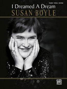 Paperback Susan Boyle -- I Dreamed a Dream: Piano/Vocal/Guitar Book