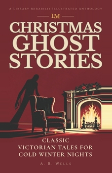 Paperback Christmas Ghost Stories: Classic Victorian Tales for Cold Winter Nights Book
