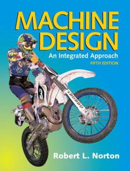 Hardcover Machine Design: An Integrated Approach Book
