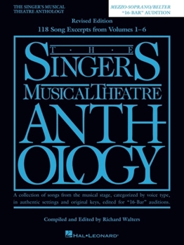 The Singer's Musical Theatre Anthology - "16-Bar" Audition Edition: Mezzo-Soprano/Belter Edition