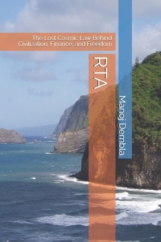 Paperback Rta: The Lost Cosmic Law Behind Civilization, Finance, and Freedom Book