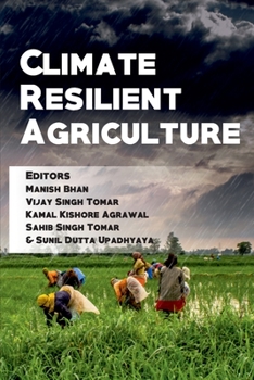 Paperback Climate Resilient Agriculture: Adaptation And Mitigation Strategies Book