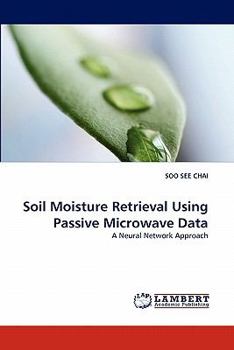 Paperback Soil Moisture Retrieval Using Passive Microwave Data Book