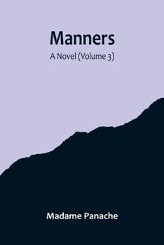 Paperback Manners: A Novel (Volume 3) Book