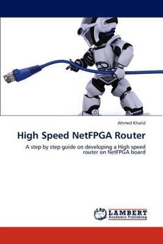 Paperback High Speed Netfpga Router Book