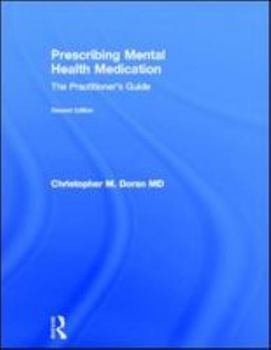 Misc. Prescribing Mental Health Medication: The Practitioner's Guide Book