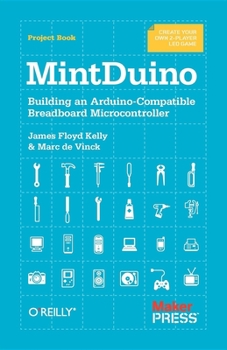 Paperback Mintduino: Building an Arduino-Compatible Breadboard Microcontroller Book