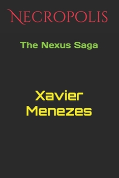 Necropolis: The Nexus Saga
