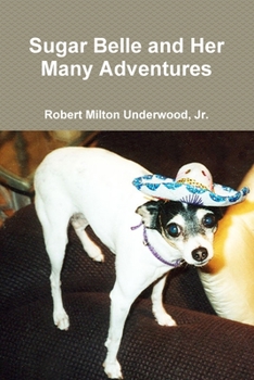 Paperback Sugar Belle and Her Many Adventures Book