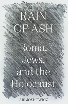 Paperback Rain of Ash: Roma, Jews, and the Holocaust Book