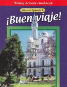 Paperback Buen Viaje! Level 3 Writing Activities Workbook [Spanish] Book