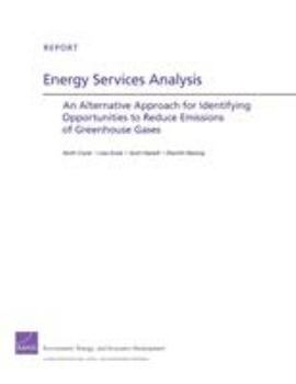 Paperback Energy Service Analysis : An Alternative Approach for Identifying Opportunities to Reduce Emissions of Greenhouse Gases Book