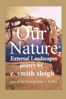 Paperback Our Nature: External Landscapes Book