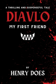 Paperback Diavlo, My First Friend Book