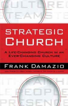 Paperback Strategic Church: A Life-Changing Church in an Ever-Changing Culture Book