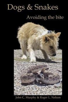 Paperback Dogs and Snakes: Avoiding the bite Book