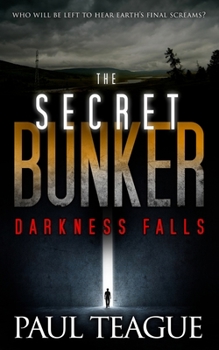 Paperback The Secret Bunker: Part One: Darkness Falls Book