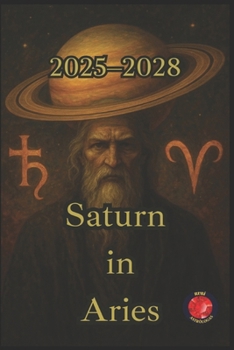 Paperback Saturn in Aries (2025-2028) Book