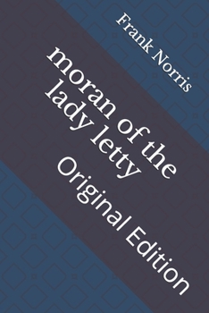 Paperback moran of the lady letty: Original Edition Book