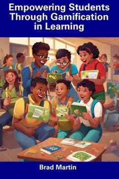 Paperback Empowering Students Through Gamification in Learning Book