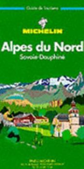Paperback Michelin Green Guide Alpes Du Nord (English and French Edition) Book