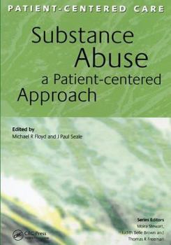 Paperback Substance Abuse: A Patient-Centered Approach Book