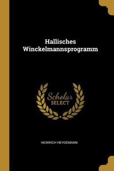 Paperback Hallisches Winckelmannsprogramm [German] Book