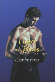 Paperback Cuori al bivio (Byrne Combat Club #1) [Italian] Book