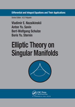 Paperback Elliptic Theory on Singular Manifolds Book