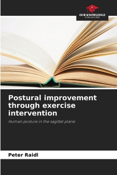 Paperback Postural improvement through exercise intervention Book