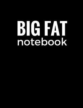Paperback Big Fat Notebook (600 Pages): Black, Extra Large Ruled Blank Notebook, Journal, Diary (8.5 x 11 inches) Book