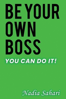 Be Your Own Boss