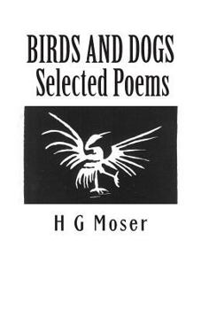 Paperback Birds and Dogs: Selected Poems Book