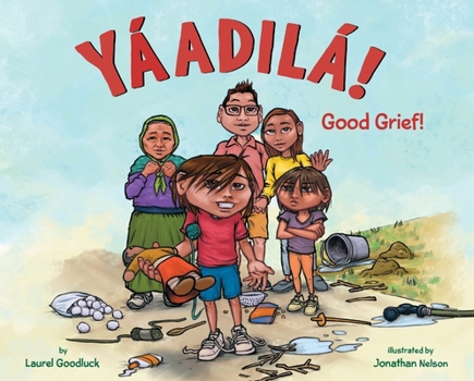 Hardcover Yáadilá!: Good Grief! Book