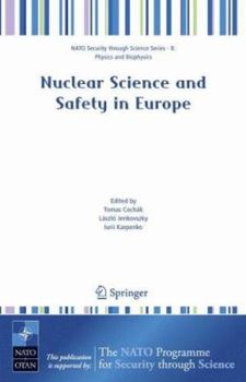 Paperback Nuclear Science and Safety in Europe Book
