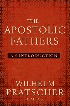 Paperback The Apostolic Fathers: An Introduction Book