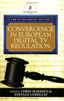 Paperback Convergence in European digital tv regulation (Law in its social setting) Book
