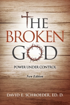 Paperback The Broken God: Power Under Control Book