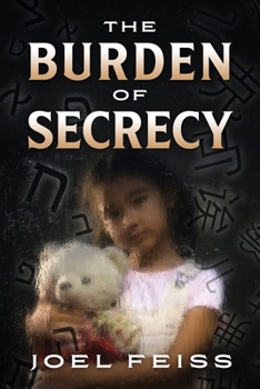 Paperback The Burden of Secrecy Book