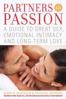Paperback Partners in Passion: A Guide to Great Sex, Emotional Intimacy and Long-Term Love Book