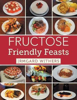 Paperback Fructose Friendly Feasts Book