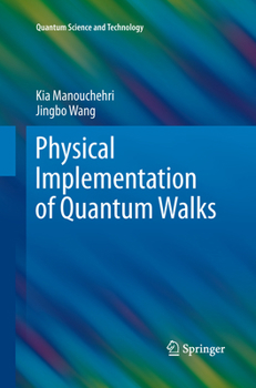 Paperback Physical Implementation of Quantum Walks Book